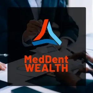 MedDent Wealth